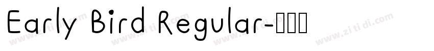 Early Bird Regular字体转换